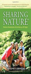 Sharing Nature(r): Nature Awareness Activities for All Ages by Joseph Cornell Paperback Book