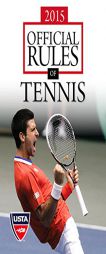 2015 Official Rules of Tennis by USTA Paperback Book