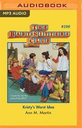 Kristy's Worst Idea (The Baby-Sitters Club) by Ann M. Martin Paperback Book