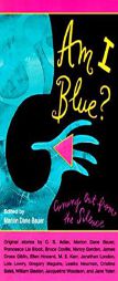 Am I Blue?: Coming Out from the Silence by Marion Dane Bauer Paperback Book