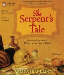 The Serpent's Tale by Ariana Franklin Paperback Book
