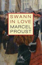 Swann in Love by Marcel Proust Paperback Book