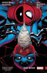 Spider-Man/Deadpool Vol. 3: Itsy Bitsy by Gerry Duggan Paperback Book