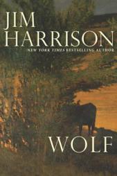 Wolf by Jim Harrison Paperback Book