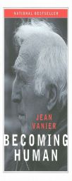 Becoming Human by Jean Vanier Paperback Book