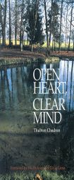Open Heart, Clear Mind by Thubten Chodron Paperback Book