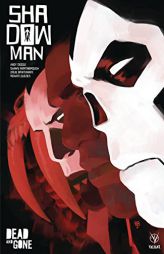 Shadowman (2018) Volume 2: Dead and Gone by Andy Diggle Paperback Book