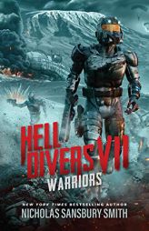 Hell Divers VII: Warriors (The Hell Divers Series, Book 7) (The Hell Divers Series, 7) by Nicholas Sansbury Smith Paperback Book