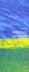 Hormones: A Very Short Introduction by Martin Luck Paperback Book