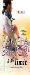 To The Limit (Nascar Library Collection) by Pamela Britton Paperback Book