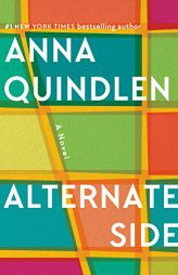 Alternate Side by Anna Quindlen Paperback Book