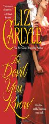 The Devil You Know by Liz Carlyle Paperback Book