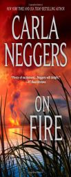On Fire by Carla Neggers Paperback Book