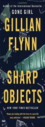 Sharp Objects by Gillian Flynn Paperback Book