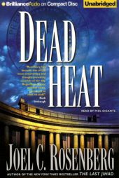 Dead Heat by Joel C. Rosenberg Paperback Book