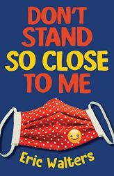 Don't Stand So Close to Me by Eric Walters Paperback Book