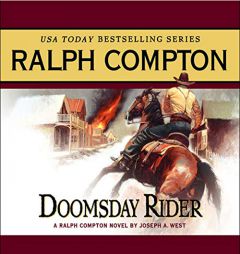 Doomsday Rider: A Ralph Compton Novel by Joseph A. West (Buck Fletcher) by Ralph Compton Paperback Book