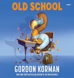 Old School by Gordon Korman Paperback Book