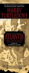 Atlantis and Other Places by Harry Turtledove Paperback Book
