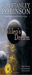 Galileo's Dream by Kim Stanley Robinson Paperback Book