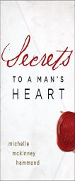Secrets to a Man's Heart by Michelle McKinney Hammond Paperback Book