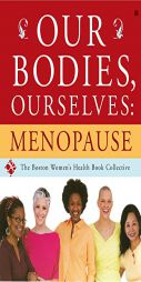 Our Bodies, Ourselves: Menopause by Vivian Pinn Paperback Book
