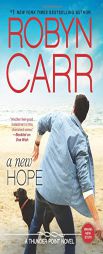 A New Hope by Robyn Carr Paperback Book