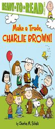 Make a Trade, Charlie Brown! by Charles M. Schulz Paperback Book