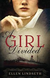 A Girl Divided by Ellen Lindseth Paperback Book