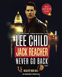 Jack Reacher: Never Go Back (Movie Tie-in Edition): A Novel by Lee Child Paperback Book