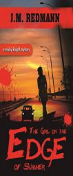 The Girl on the Edge of Summer by J. M. Redmann Paperback Book