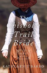 The Chisholm Trail Bride (Daughters of the Mayflower) by Kathleen Y'Barbo Paperback Book