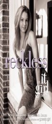 Reckless (It Girl #03) by Cecily Von Ziegesar Paperback Book