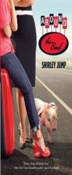 Around the Bend: Around the Bend\The Other Wife by Shirley Jump Paperback Book
