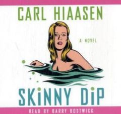 Skinny Dip by Carl Hiaasen Paperback Book