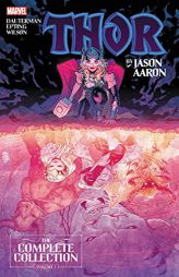 Thor By Jason Aaron: The Complete Collection Vol. 3 TPB by Jason Aaron Paperback Book