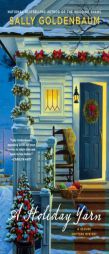 A Holiday Yarn: A Seaside Knitters Mystery by Sally Goldenbaum Paperback Book