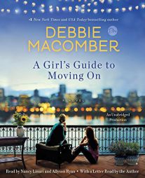 A Girl's Guide to Moving On: A Novel by Debbie Macomber Paperback Book