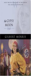 The Gypsy Moon (House of Winslow) by Gilbert Morris Paperback Book