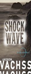 Shockwave: An Aftershock Novel (Vintage Crime/Black Lizard) by Andrew Vachss Paperback Book