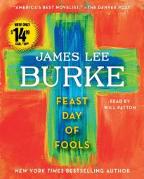 Feast Day of Fools: A Novel by James Lee Burke Paperback Book