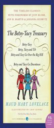 The Betsy-Tacy Treasury: The First Four Books in the Betsy-Tacy Series by Maud Hart Lovelace Paperback Book