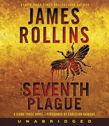 The Seventh Plague Unabridged CD by James Rollins Paperback Book