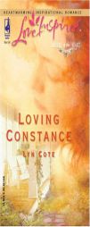 Loving Constance: Sisters Of The Heart by Lyn Cote Paperback Book