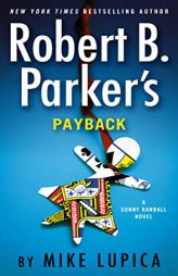 Robert B. Parker's Payback (Sunny Randall) by Mike Lupica Paperback Book