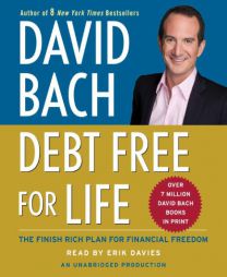 Debt-Free For Life: The Finish Rich Plan for Financial Independence by David Bach Paperback Book