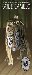The Tiger Rising by Kate DiCamillo Paperback Book