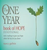 The One Year Book of Hope Devotional: Daily Readings to Give You Hope When Life Has Let You Down by Nancy Guthrie Paperback Book