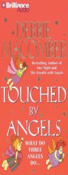 Touched by Angels by Debbie Macomber Paperback Book