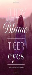 Tiger Eyes by Judy Blume Paperback Book